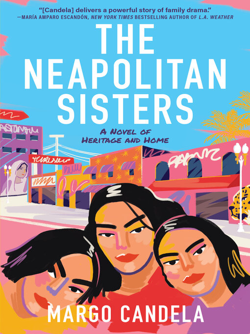 Title details for The Neapolitan Sisters by Margo Candela - Available